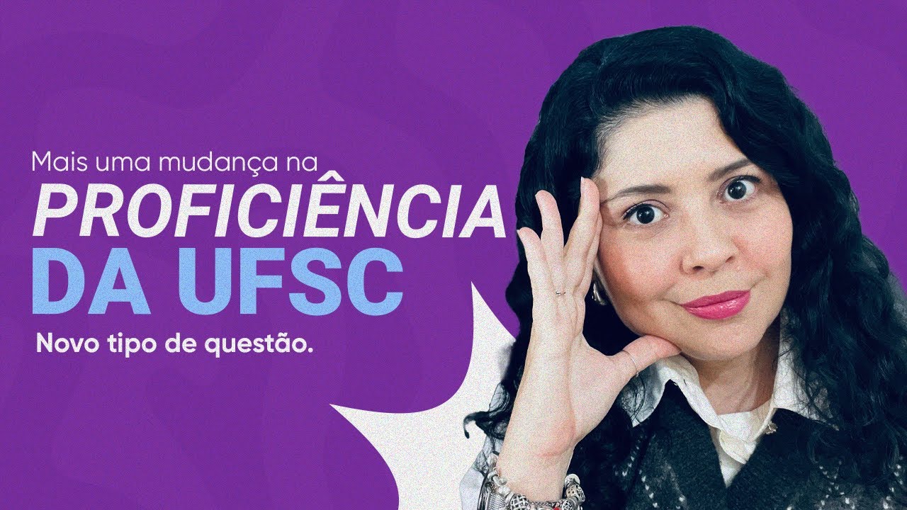 ATUALIZAÇÕES PROFICIÊNCIA UFSC 2025