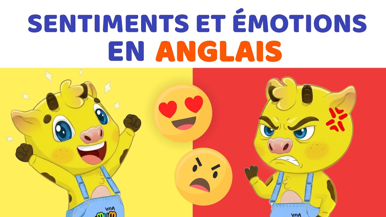 ANGLAIS POUR ENFANTS | SENTIMENTS ET ÉMOTIONS EN ANGLAIS | ANGLAIS POUR DÉBUTANT AMI MUMU