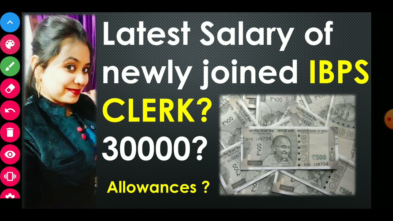 SALARY OF NEW IBPS CLERK MARCH 2021 🔥🔥🔥🔥🌟😊😊😊
