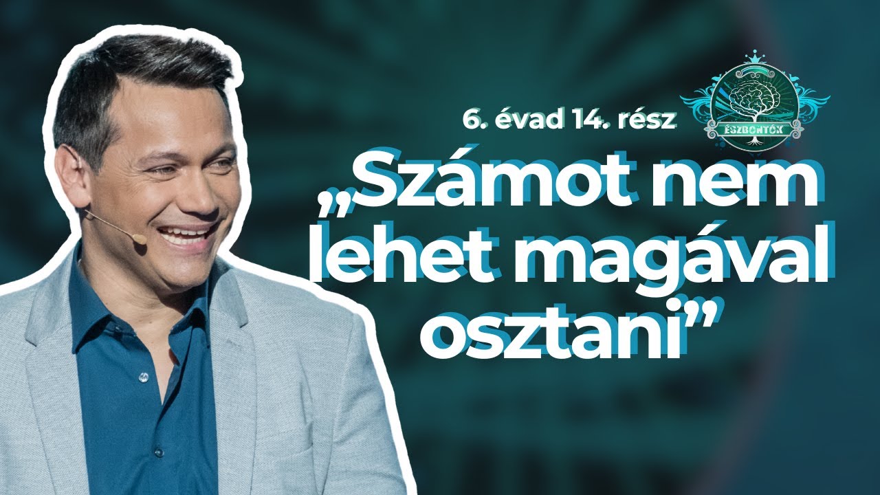 „Számot nem lehet magával osztani”⎮ Észbontók 6. évad 14. rész