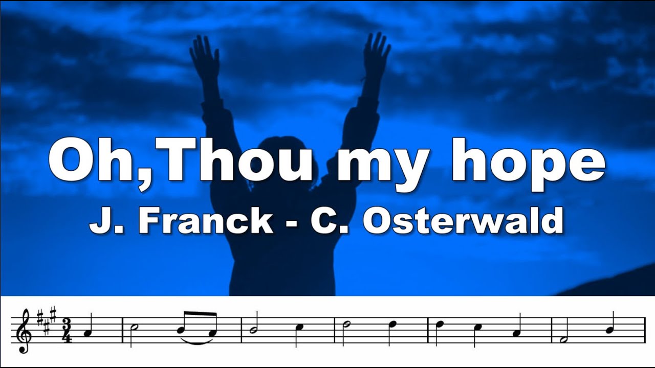 Oh, Thou my hope. A beautiful Advent Hymn Bb trumpet play-along.