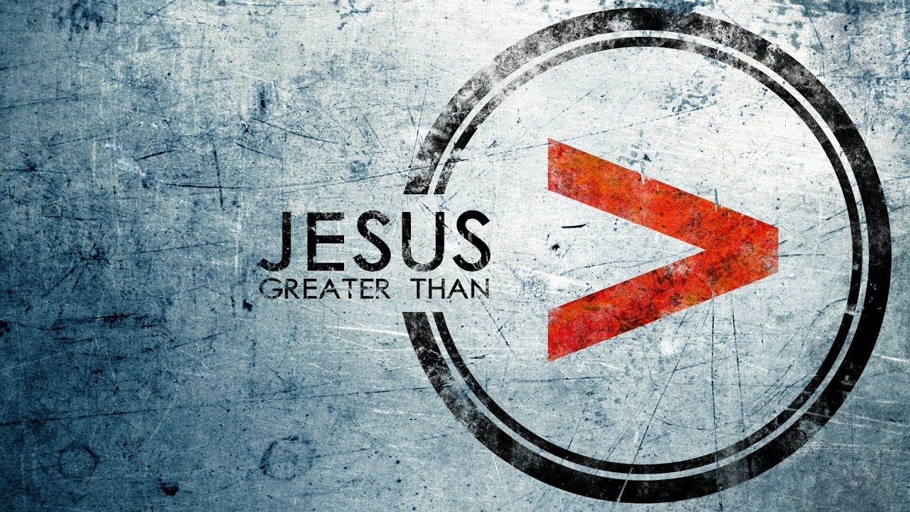 Jesus is Greater than Moses