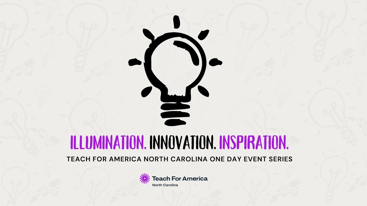 Illumination, Innovation, Inspiration: Teach for America North Carolina's One Day Breakfast 2024