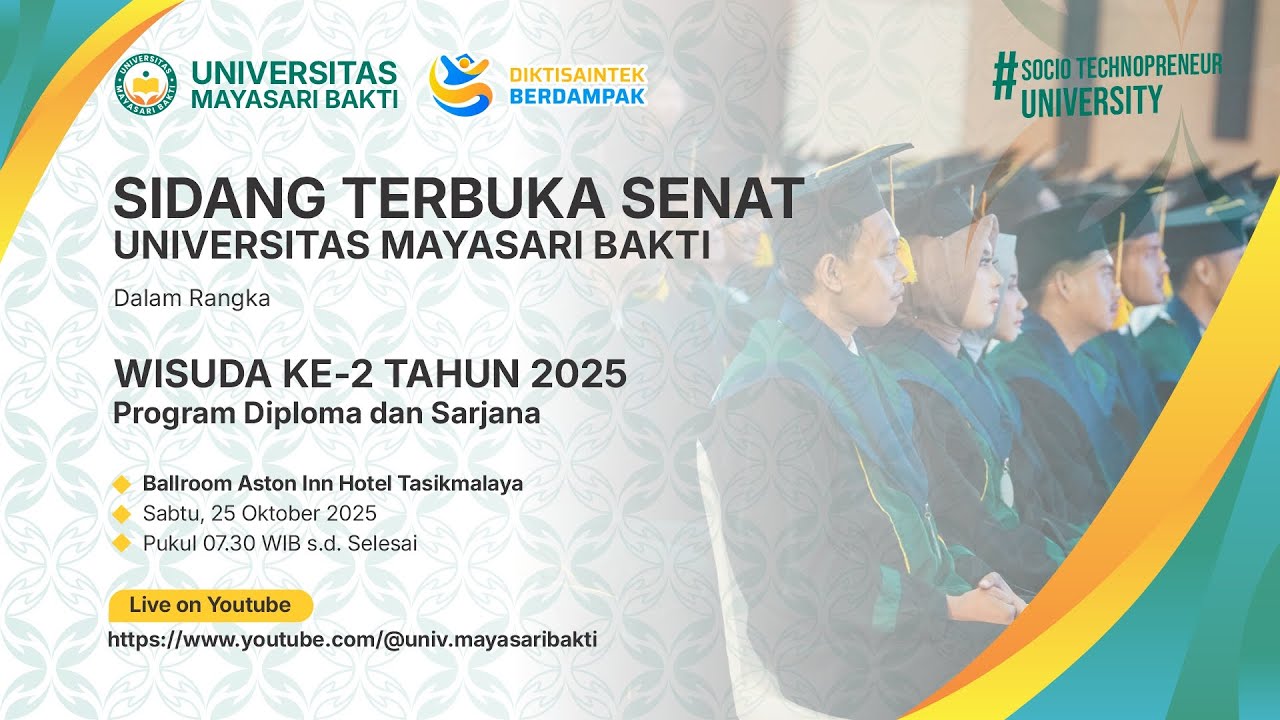 WISUDA KE - 2 UNIVERSITAS MAYASARI BAKTI