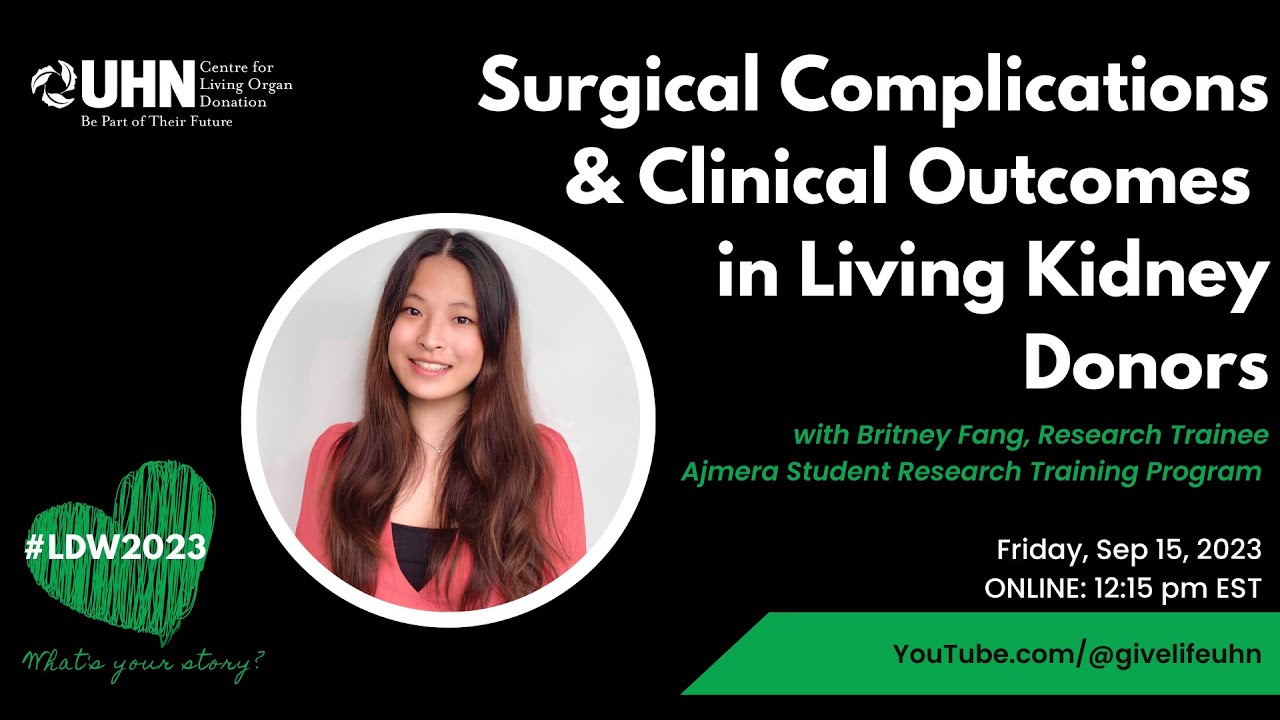 Surgical Complications & Clinical Outcomes in Living Kidney Donors | Living Donation Week 2023
