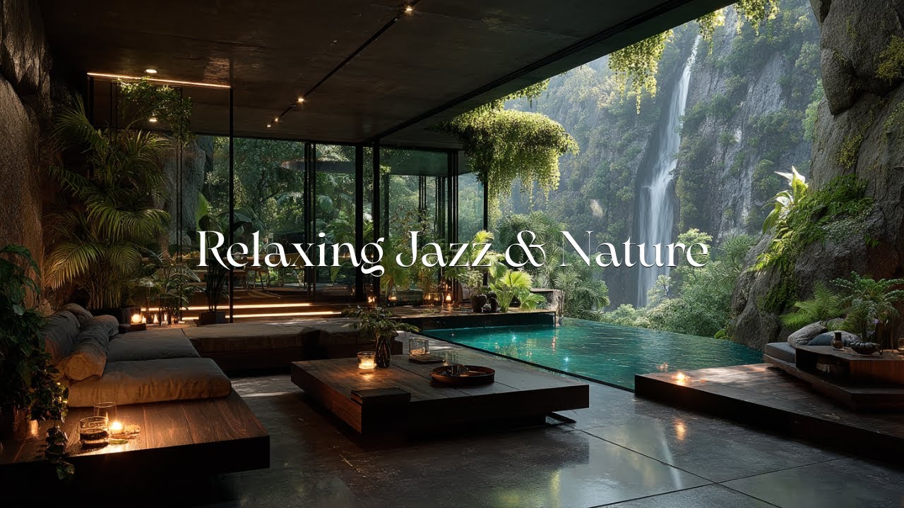 Relaxing Jazz in a Modern Jungle Villa &bull; Nature-Inspired Chill Music for Peaceful Moments