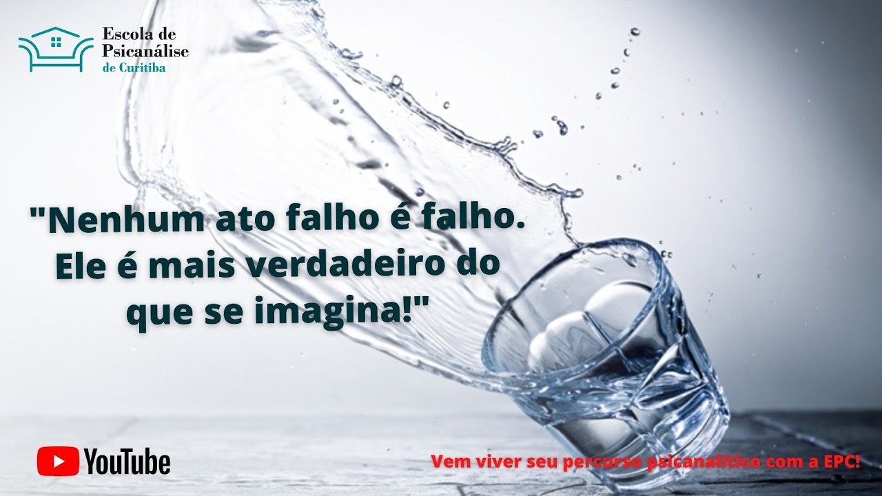 Atos Falhos e a Psicanálise