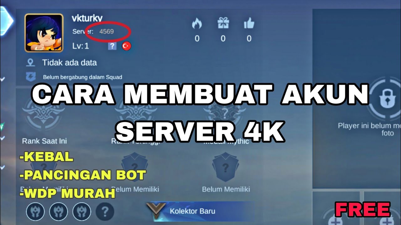 CARA MEMBUAT AKUN SERVER 4K MOBILE LEGENDS