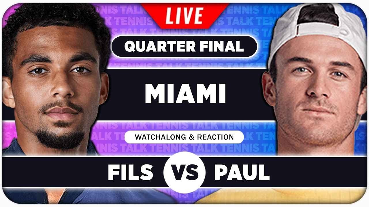 FILS vs PAUL &bull; ATP Miami 2026 QF &bull; LIVE Tennis Watchalong