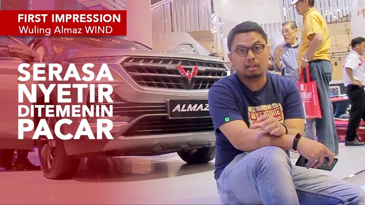 First Impression Wuling Almaz WIND