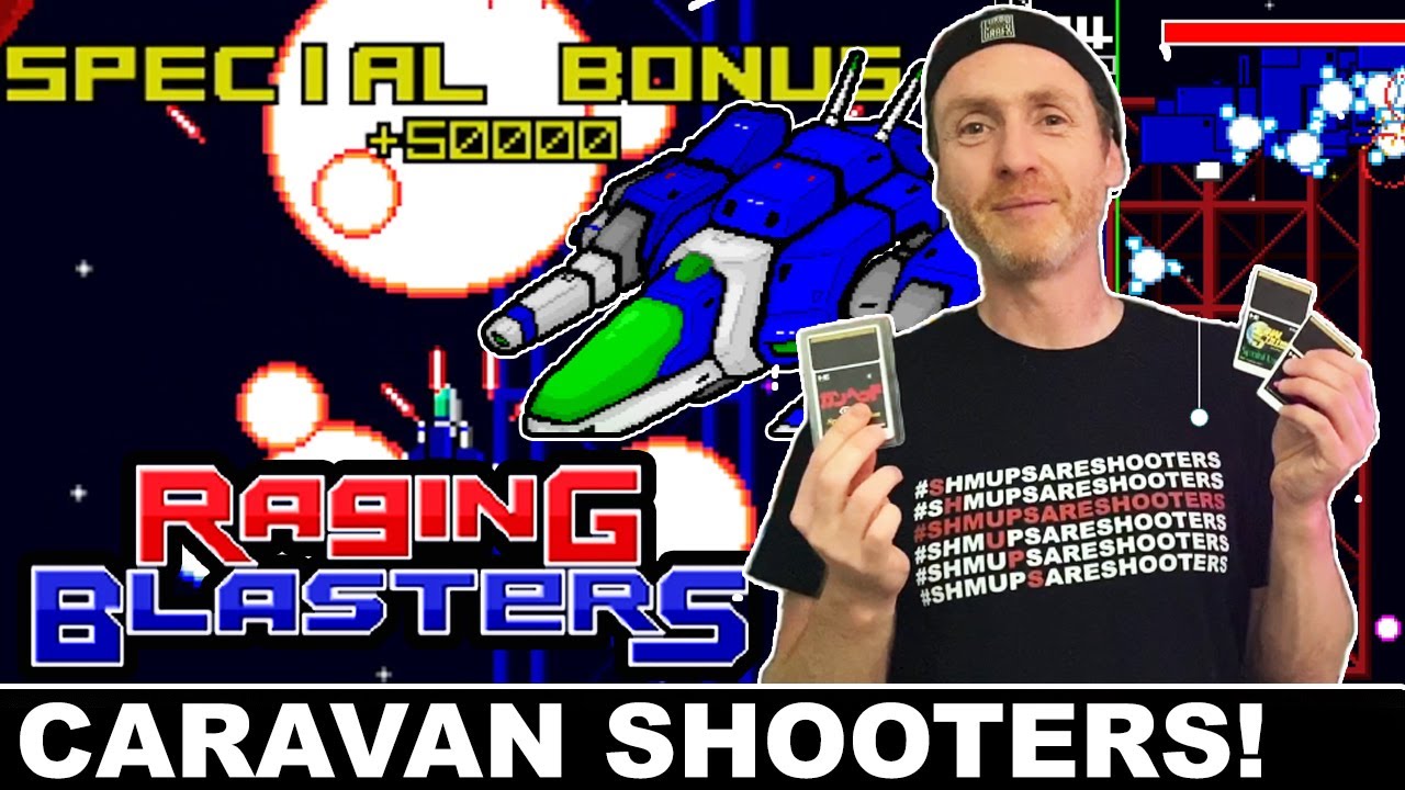 Must Play Shoot Em Ups - Raging Blasters