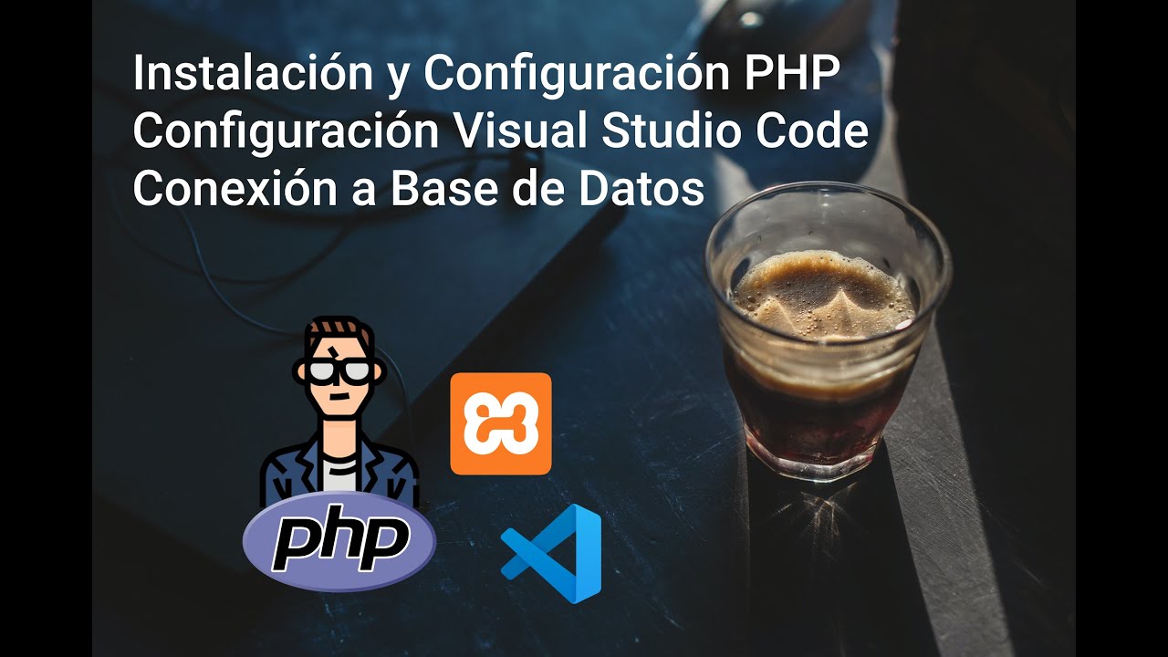 PHP1: Instalar, configurar VSC y conectarse a una base de datos con PHP