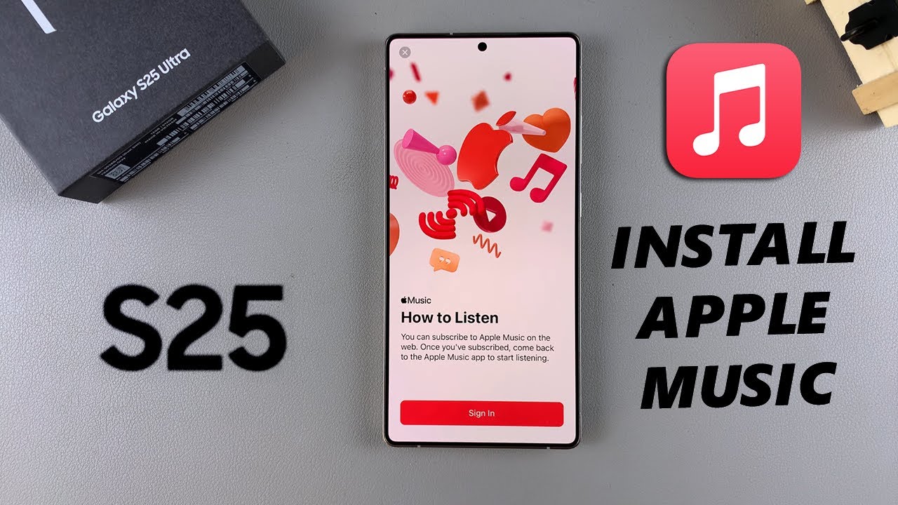 How To Install Apple Music On Samsung Galaxy S25 / S25 Ultra