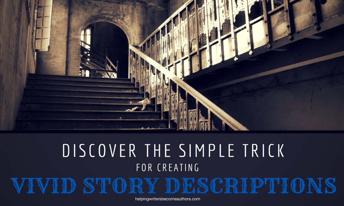Discover the Simple Trick for Creating Vivid Story Descriptions