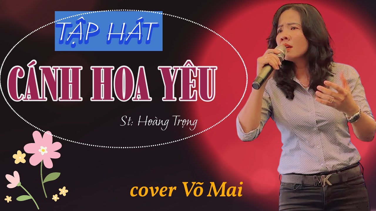 Bản phối kiểu nhật Cánh Hoa Yêu Võ Mai cover Có CHỮ TẬP HÁT