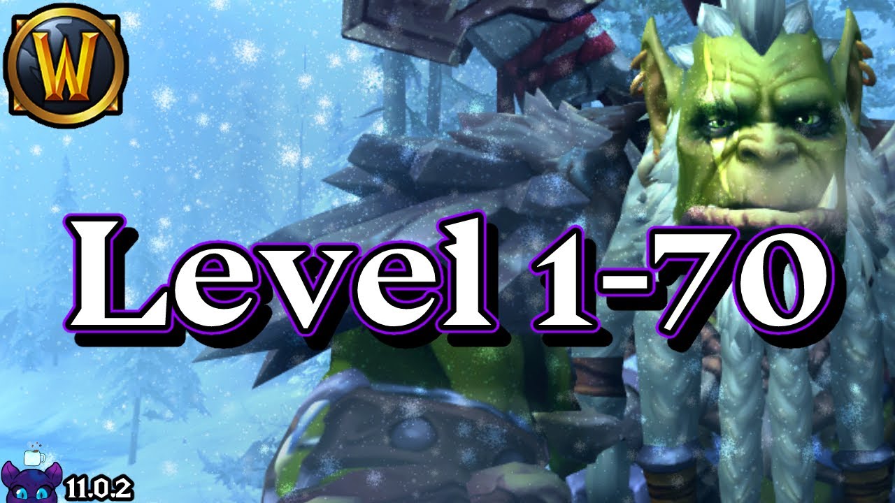 How I Level 1-70 🧡 The War Within