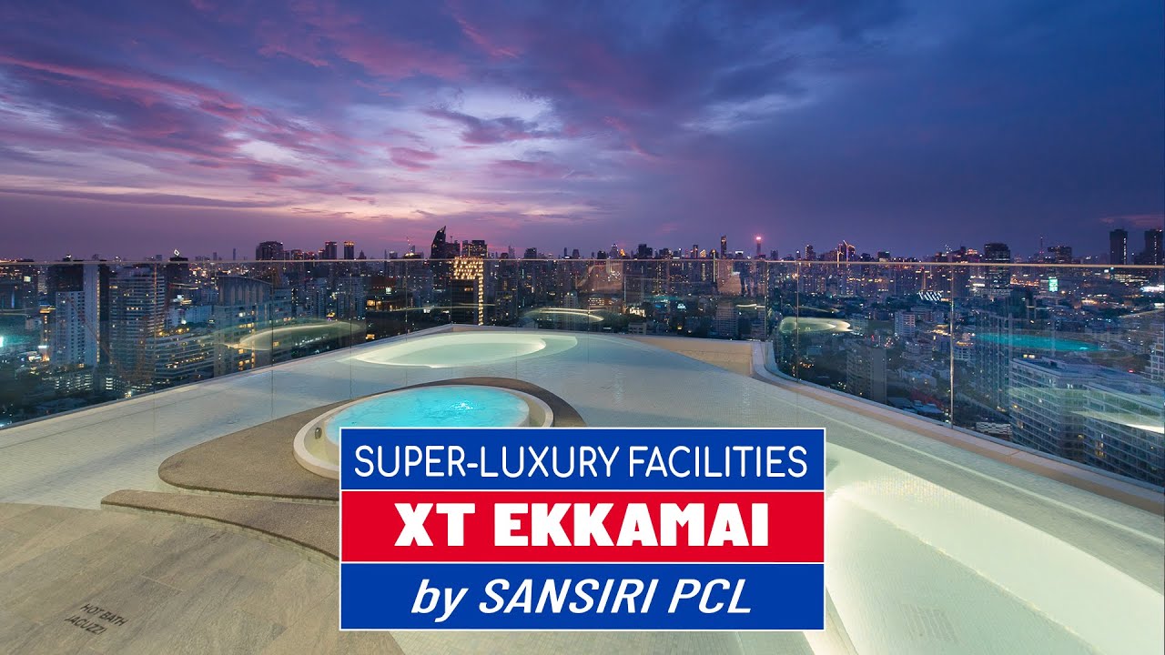 XT Ekkamai Condo с супер роскошными удобствами - Бангкок Кондо Тур