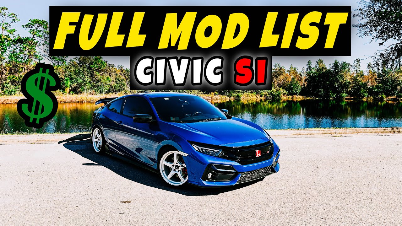 Honda Civic SI MOD LIST | 10th Gen Civic SI