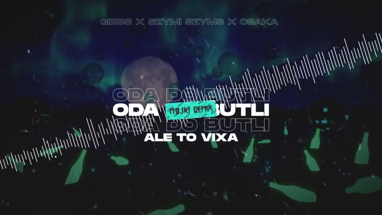 ODA DO BUTLI ale to VIXA (Majki Remix)