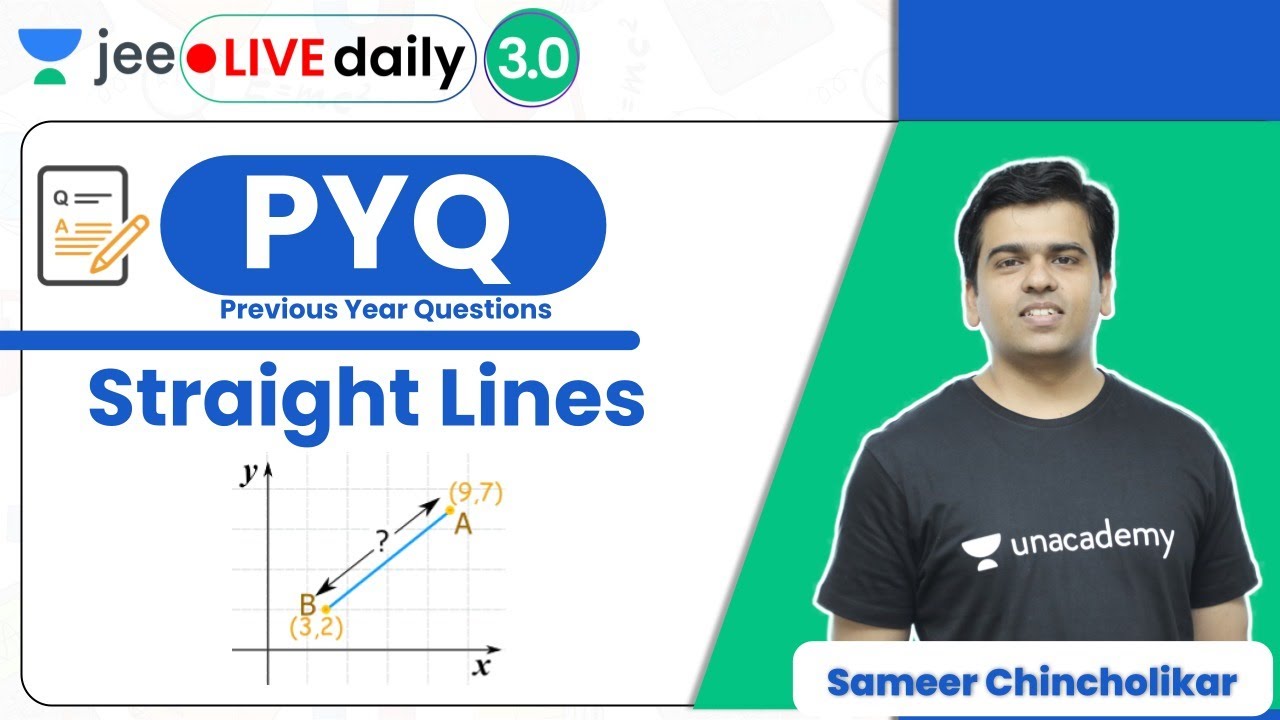 JEE: Straight Lines PYQ | Unacademy JEE | JEE Maths | Sameer Chincholikar