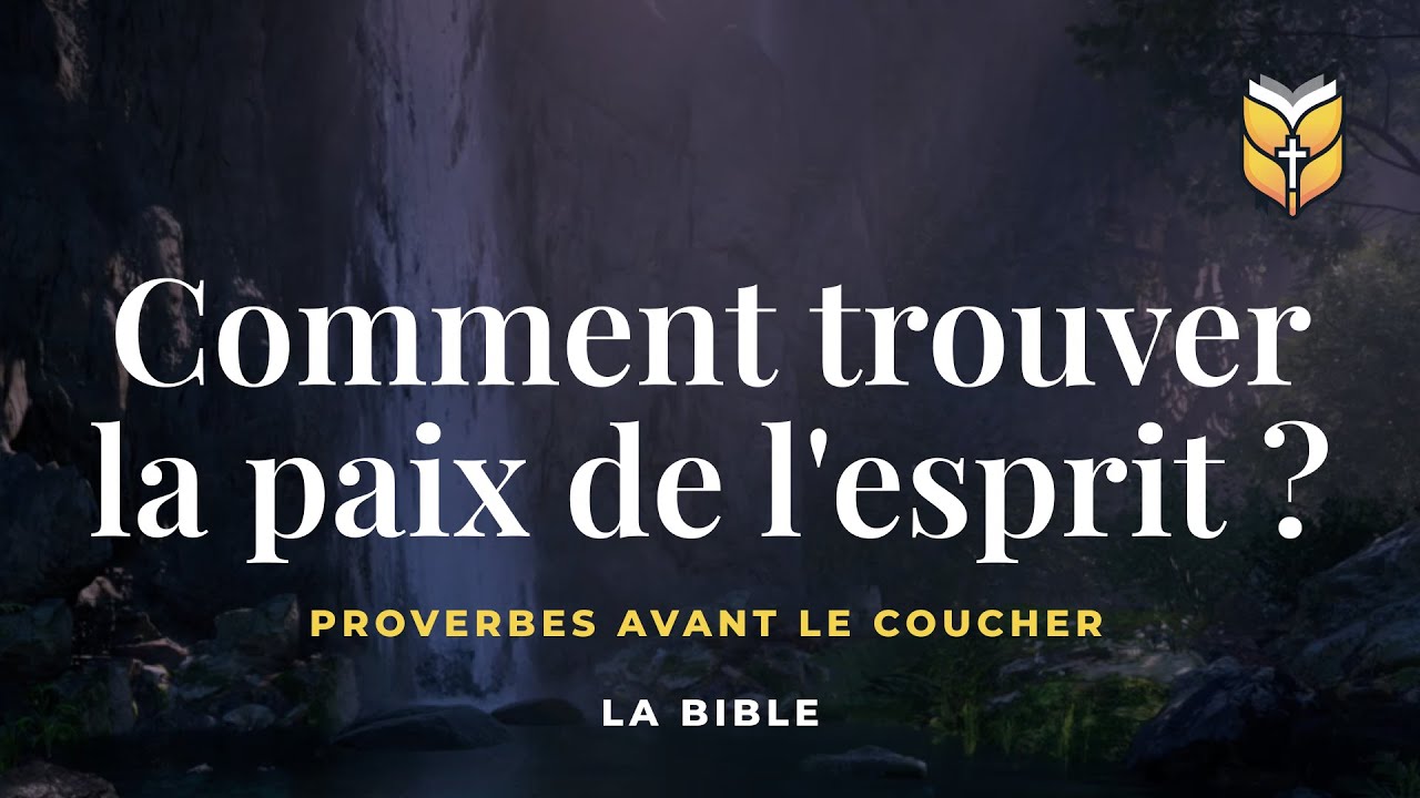30 minutes de Proverbes avant le coucher. La Bible. Relaxation #biblevision