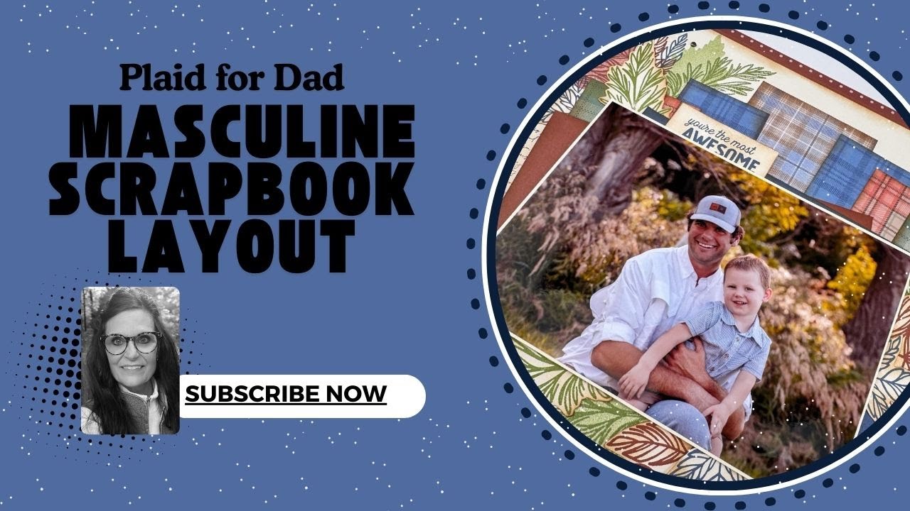 Masculine Scrapbook Layout Idea | Plus New Product Sneak Peek