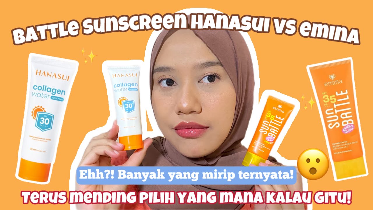 Sama-sama bisa mencerahkan? Battle Sunscreen Hanasui Collagen Water VS Emina Sun Battle Bright Glow