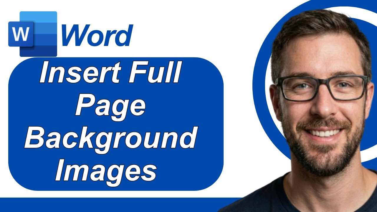 How To Insert Full Page Background Images In Microsoft Word (PC & Mac) [2026 Guide]