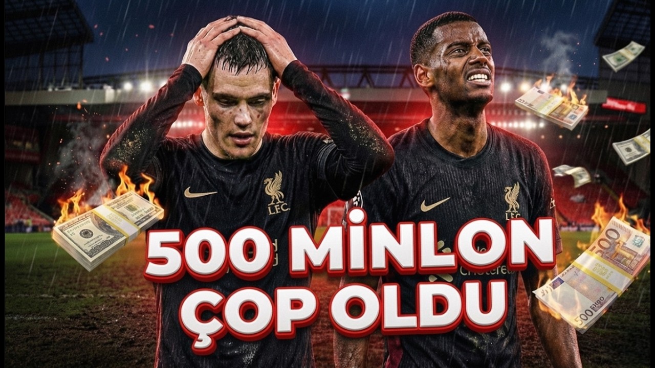 LIVERPOOL BATTI! 500 Milyon Euro Çöpe mi Gitti? | Wirtz & Isak Fiyaskosu!