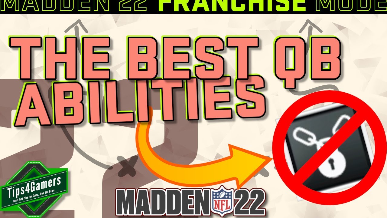 The Best QB Abilities Madden 22 Franchise Mode