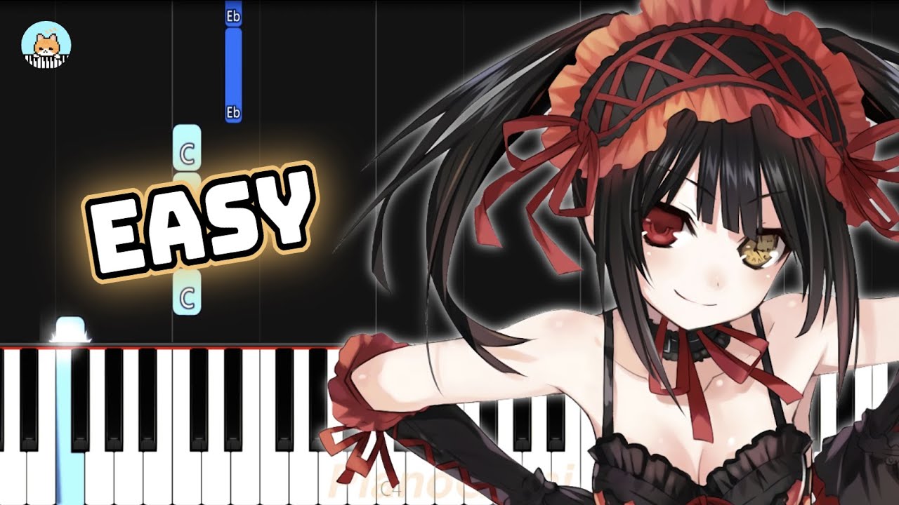 Date A Live OP - "Date A Live" - EASY Piano Tutorial & Sheet Music