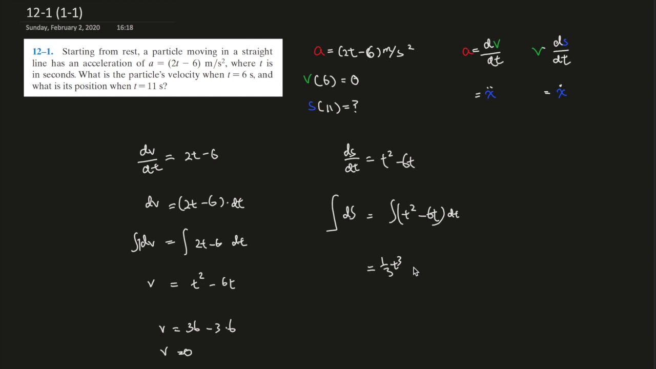 12-1 Find the velocity of a particle when t = 6s and position at 11s, with a = (2t - 6)m/2^2