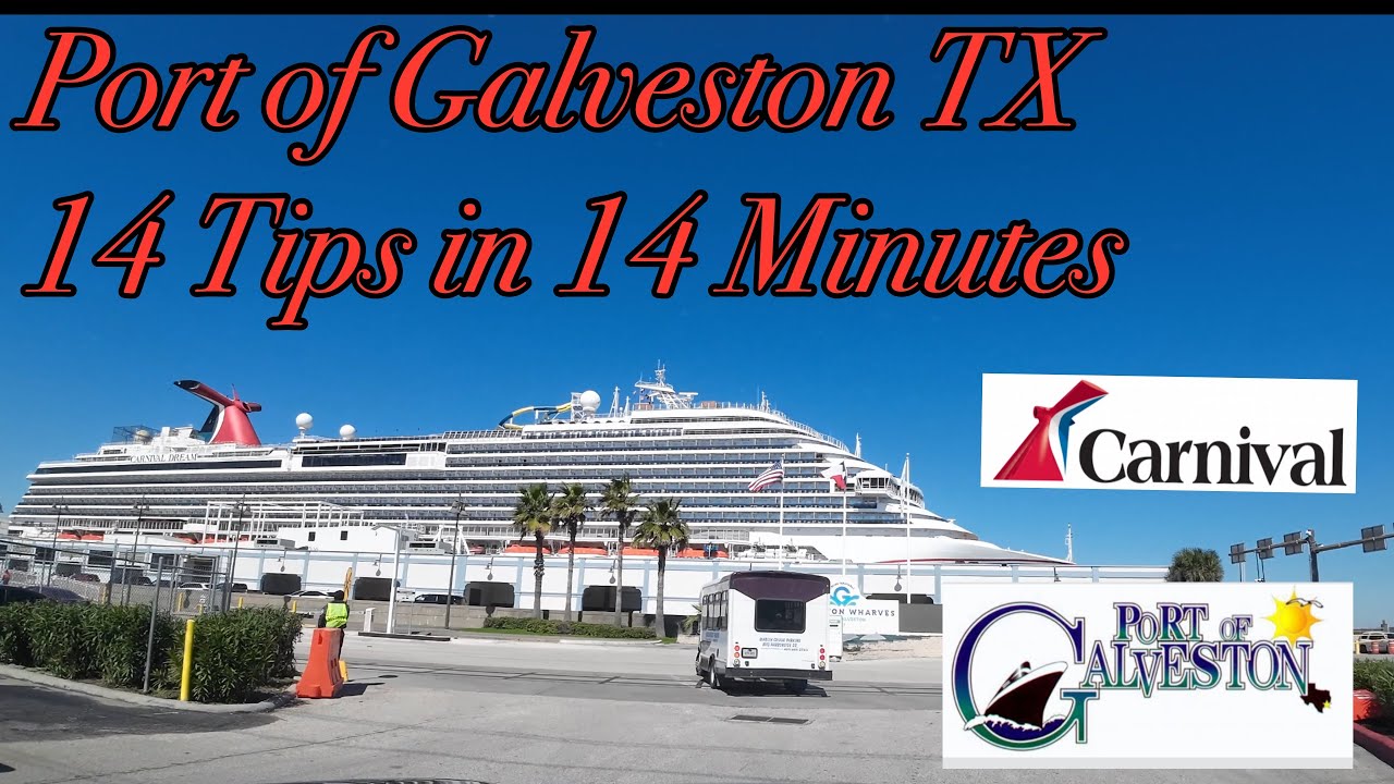 Make your Carnival Cruise out of the Port of Galveston Go as Smooth as Possible