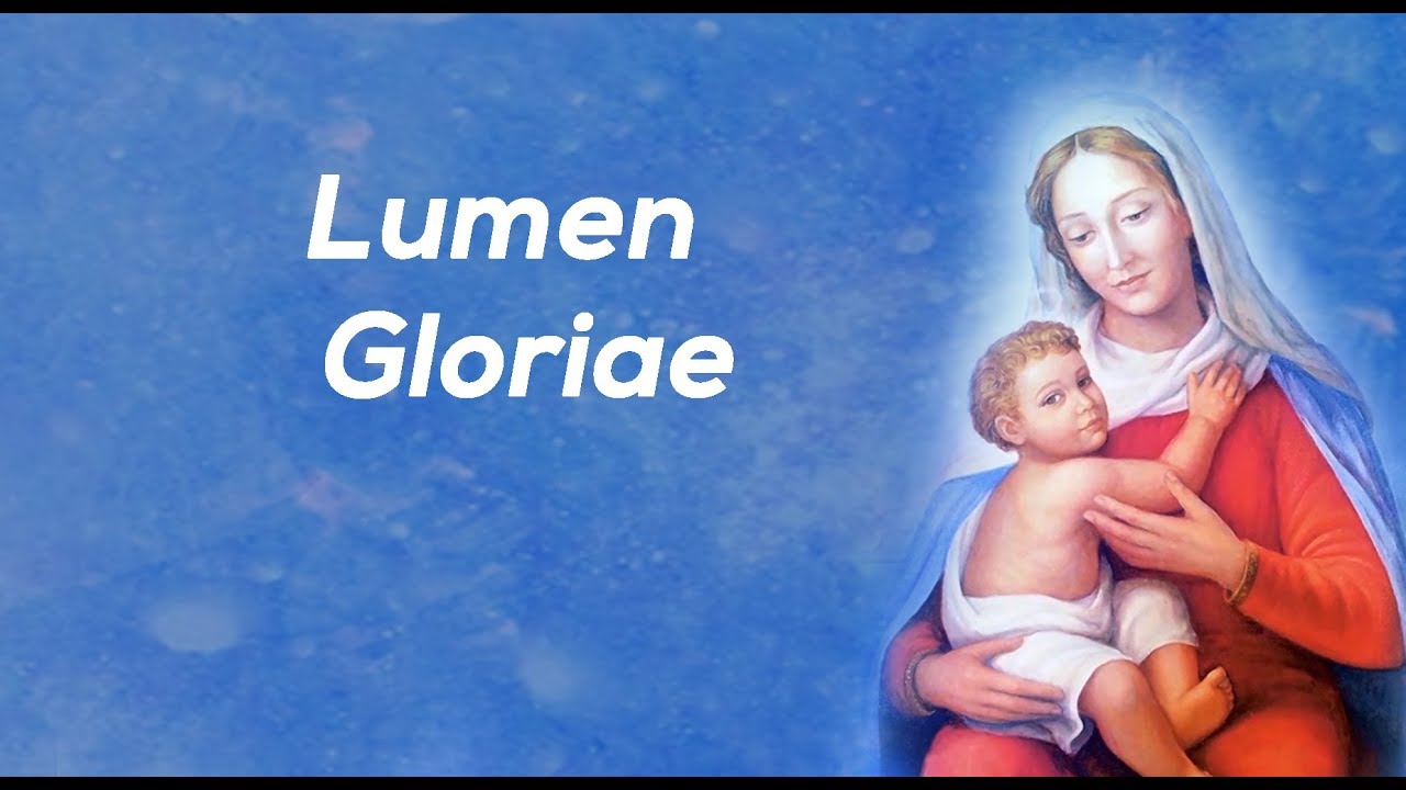 Lumen gloriae I - Hacia el Encuentro con Dios