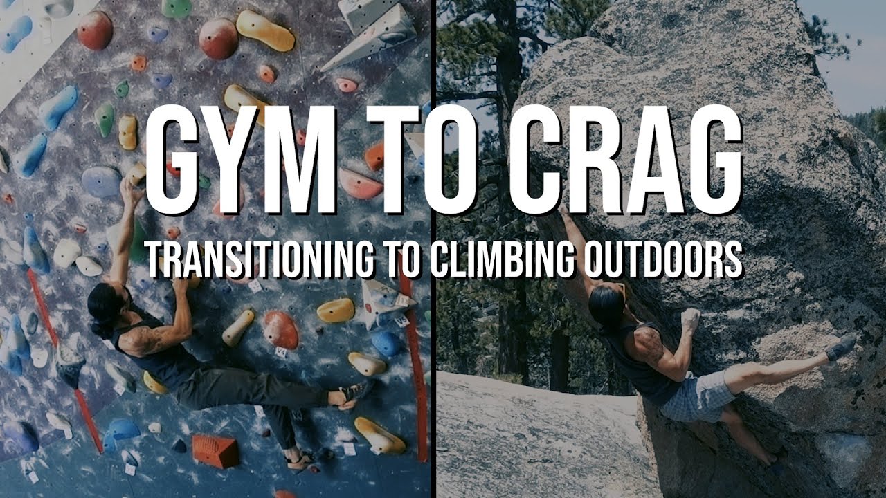 Gym to Crag - How to Transition to Climbing Outdoors