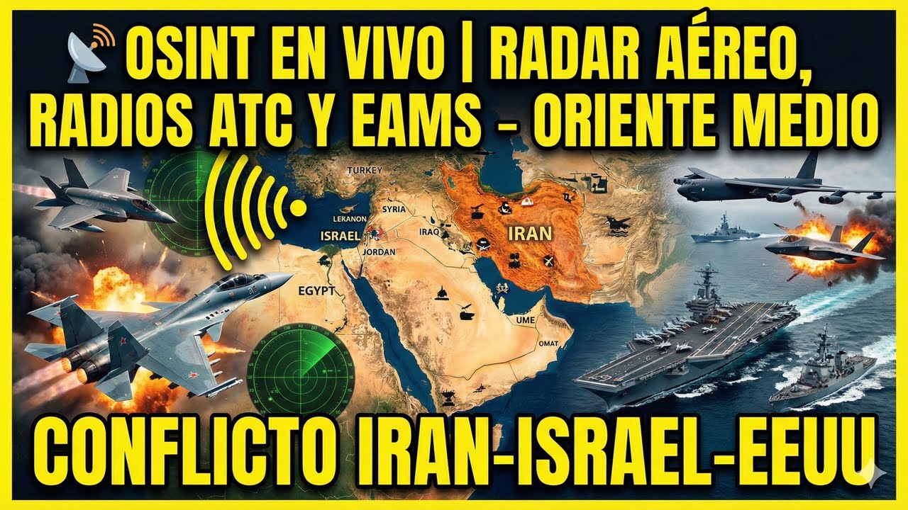 📡 OSINT EN VIVO | Radar aéreo, radios ATC y EAMs – Oriente Medio 