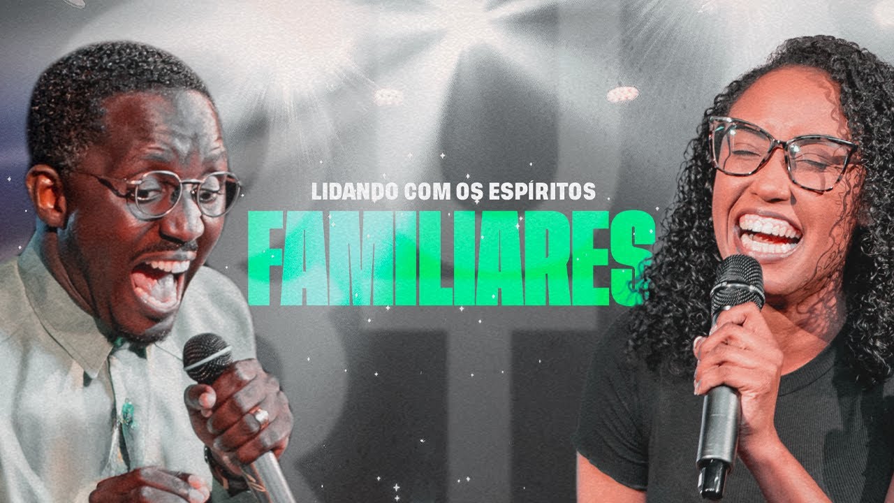 🔴  Lidando com os espiritos familiares | 06.09 | Pr. Edivaldo Simão