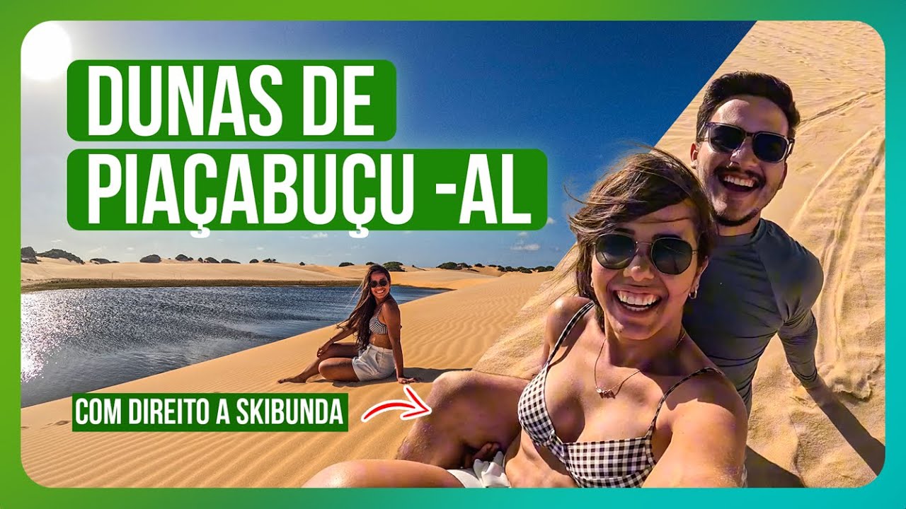Dunas Douradas de Piaçabuçu-AL: Passeio Imperdível! [COM PREÇOS]