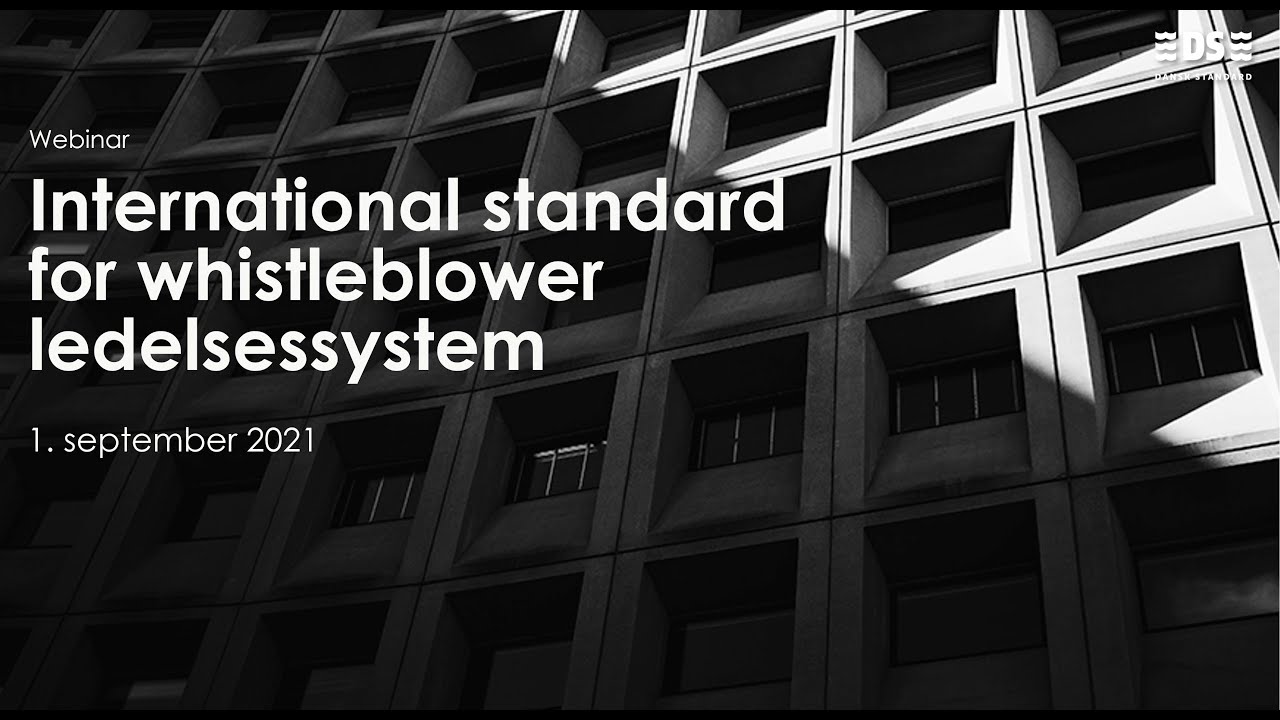 Webinar: Ny standard for whistleblowing - h&oslash;r om ledelsessystemet ISO 37002