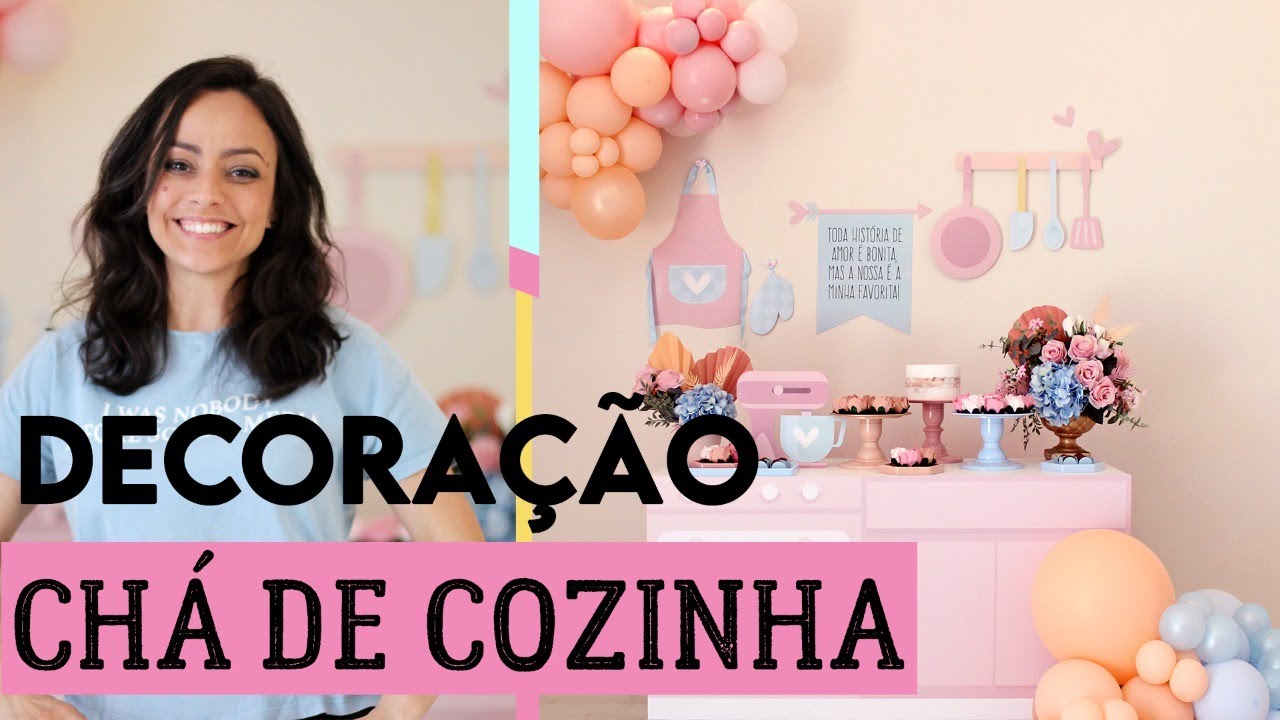 CHÁ DE COZINHA - Decoração fácil e criativa
