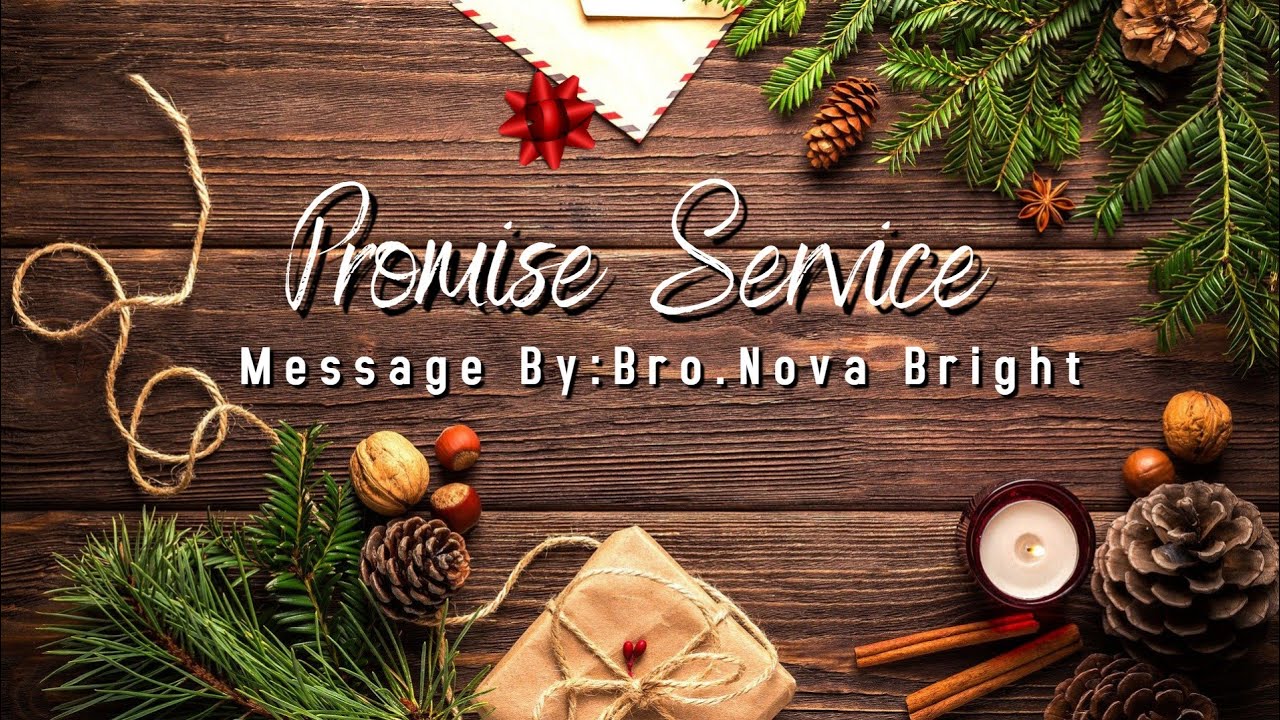 🎄⛄December Month Promise Service | ❄Message by :Bro.Nova Bright
