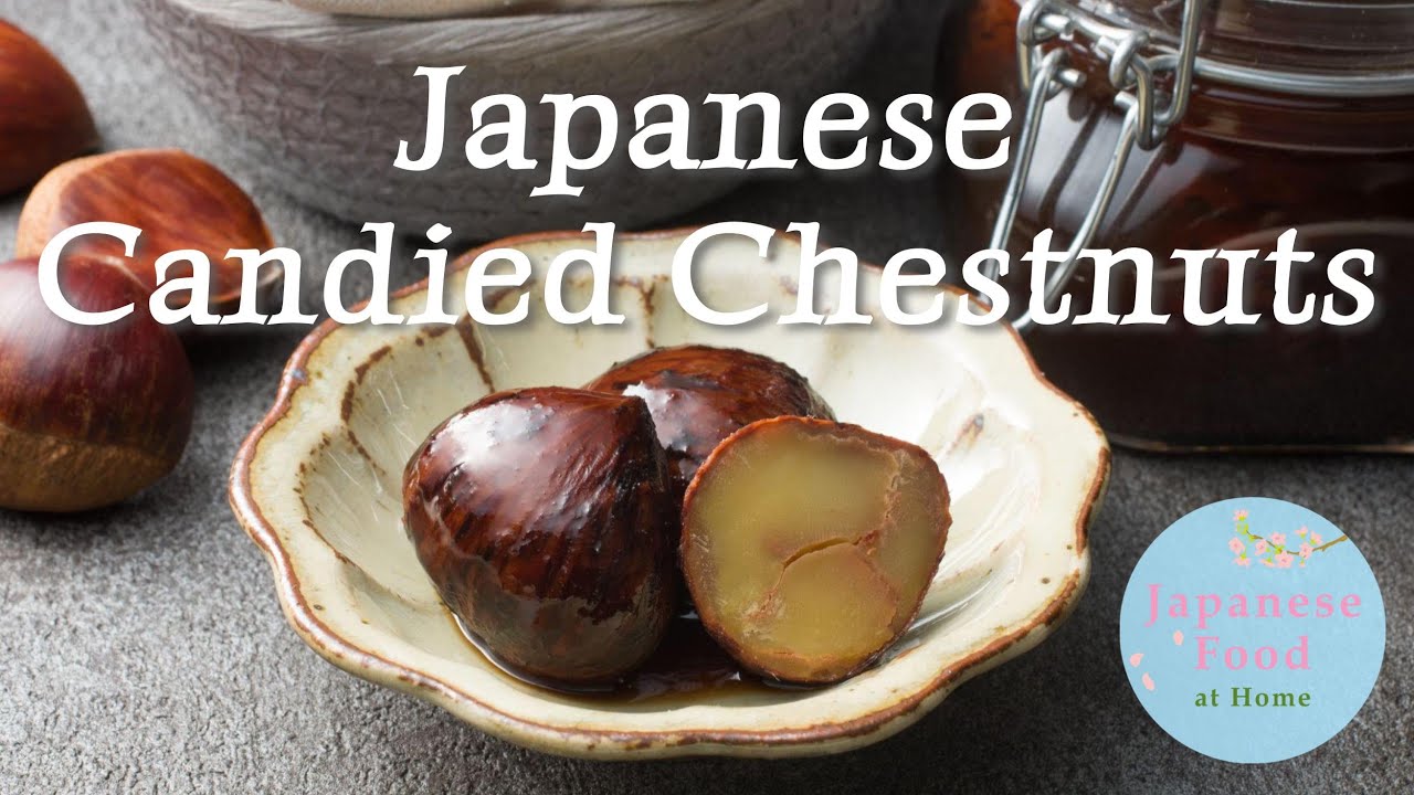How to make Japanese Candied Chestnuts “Kuri-no-Shibukawani” #栗の渋皮煮