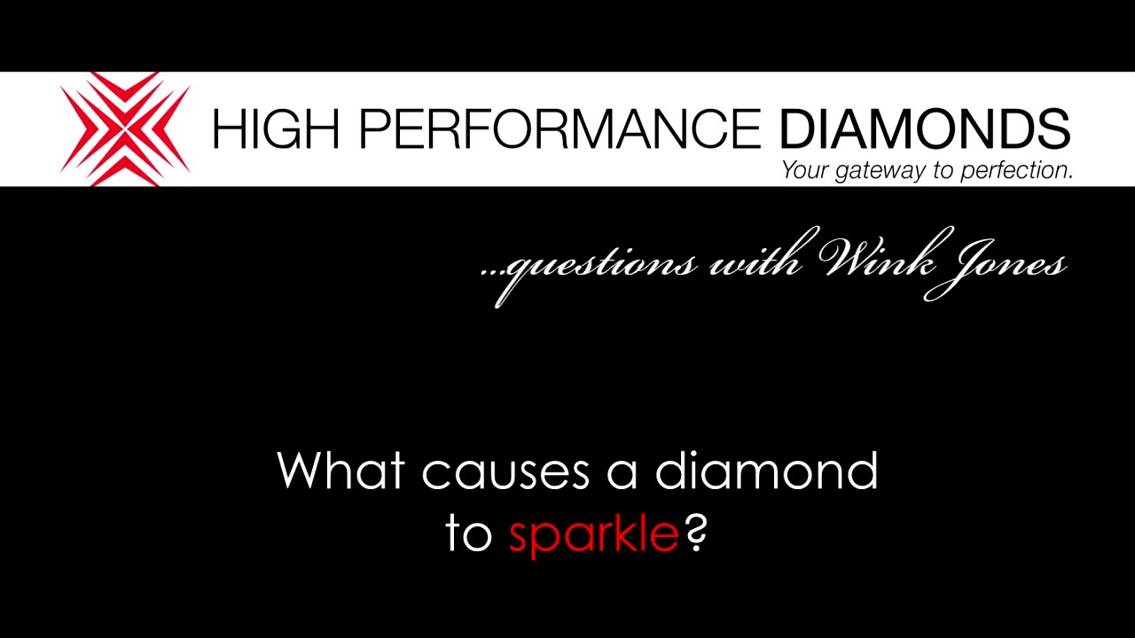 What Causes A Diamond To Sparkle Or Be Brilliant?