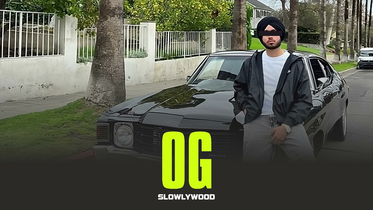 OG - Shubh (Slowed Reverb)