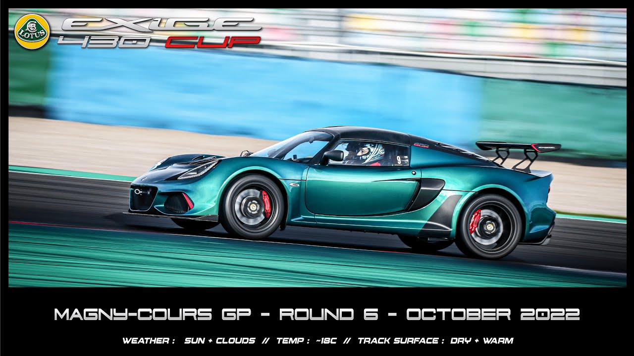 Lotus Exige 430 CUP - Magny-Cours GP - 410 outrage - [4K]