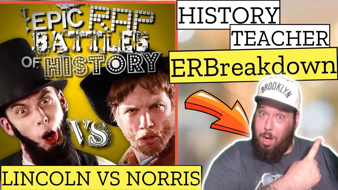 Abe Lincoln vs Chuck Norris ERBreakdown History Teacher Reaction