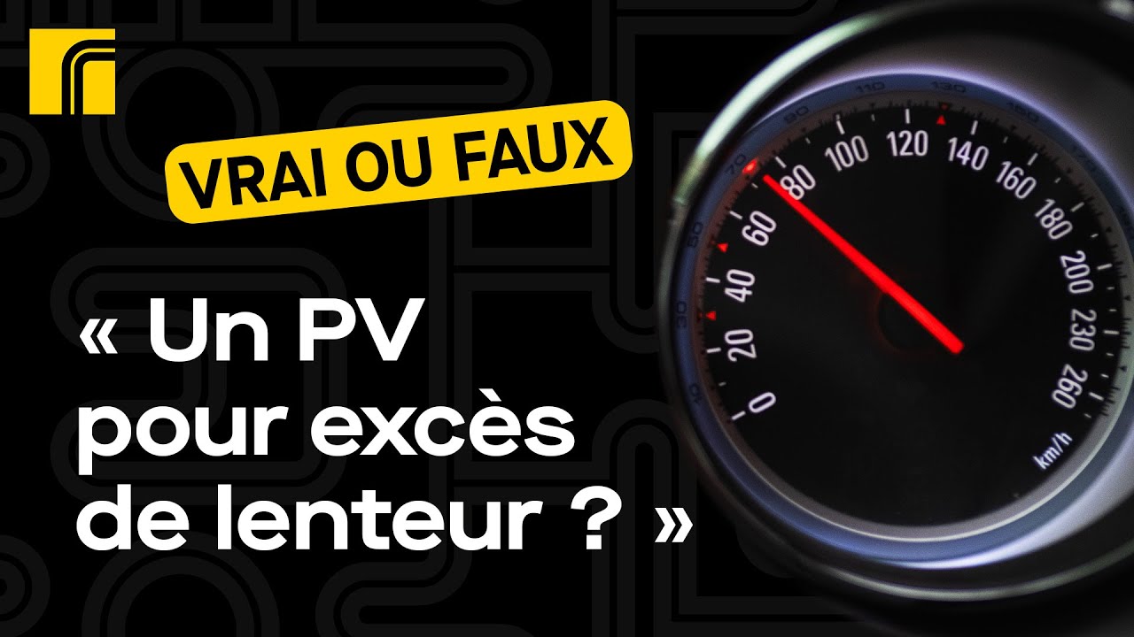 Peut-on être verbalisé pour « excès de lenteur » ?