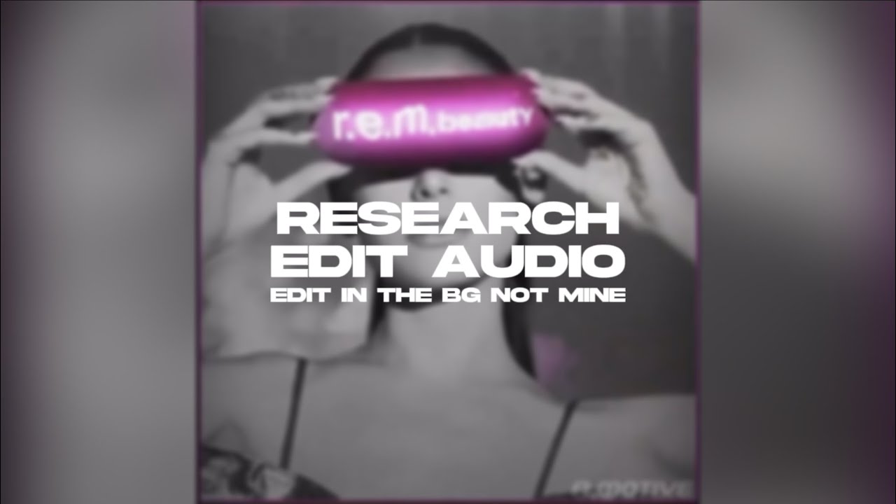 big sean ft. ariana grande - research | edit audio