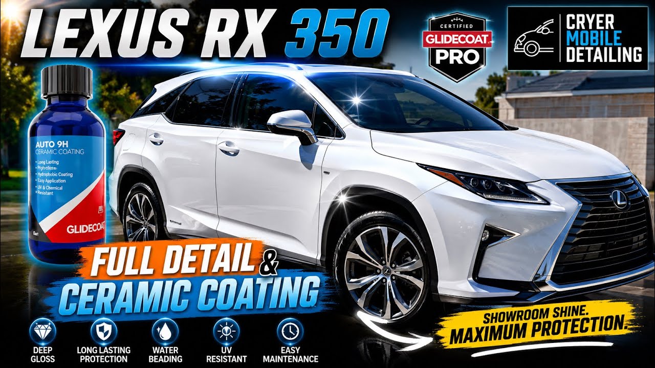 LEXUS RX 350 CERAMIC COATING & Interior Detail WIFE'S CAR❤️