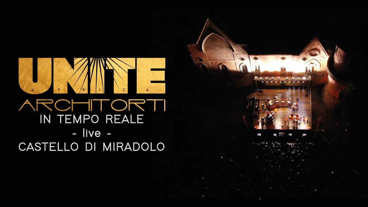 AFRICA UNITE & ARCHITORTI - LIVE @ Castello di Miradolo - Fondazione Cosso